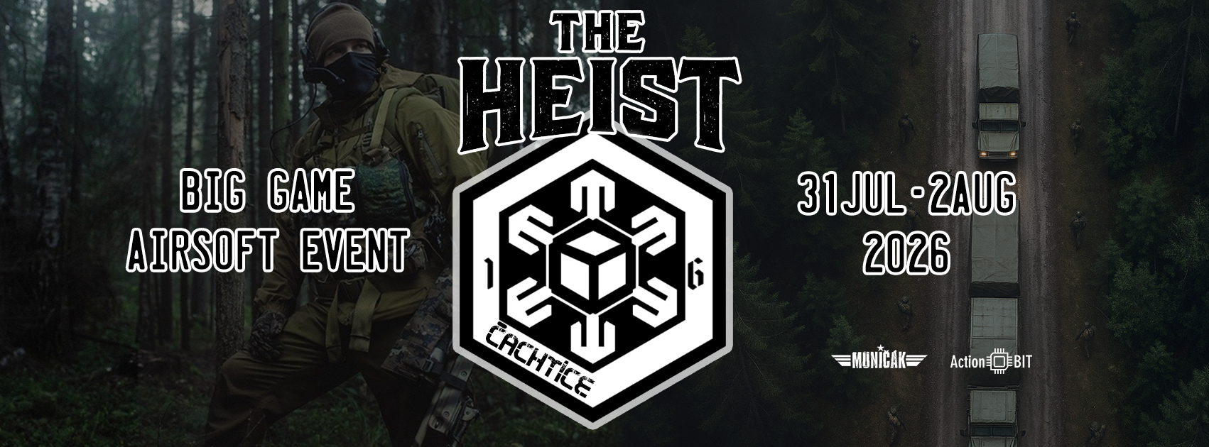 31.07.2026 – 02.08.2026 THE HEIST (Slovakei)