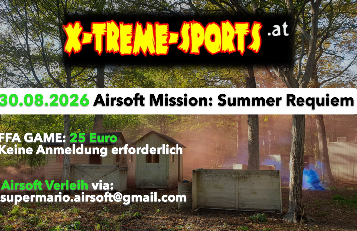30.08.2026 X-TREME-SPORTS Airsoft-Gameday (Niederösterreich)